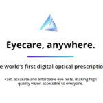 The image contains text saying "Eyecare, anywhere. The world's first digital optical prescription. Fast, accurate, and affordable eye tests, making high quality vision accessible to everyone.